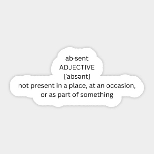 absent definition Sticker